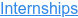 Internships